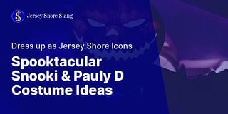 Spooktacular Snooki & Pauly D Costume Ideas - Dress up as Jersey Shore Icons