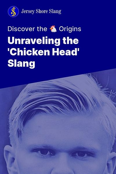 what-is-the-origin-of-the-slang-term-chicken-head